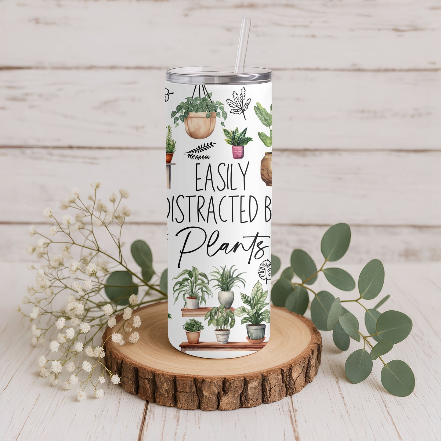 Easily Distracted by Plants 20 oz. Skinny Tumbler
