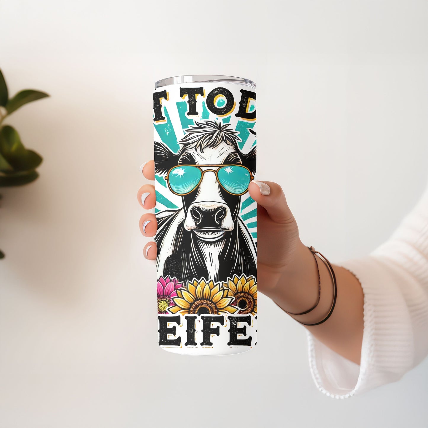 Not Today Heifer 20 oz. Skinny Tumbler
