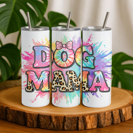 Dog Mama Tie Dye  20 oz. Skinny Tumbler