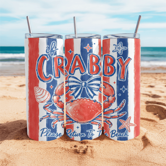 If your feeling crabby 20 oz, Skinny Tumbler