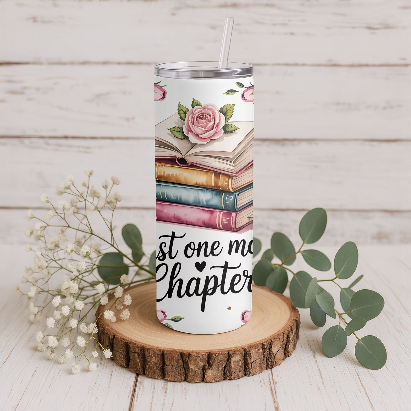 Just One More Chapter Book Lovers  20 oz. Skinny Tumbler