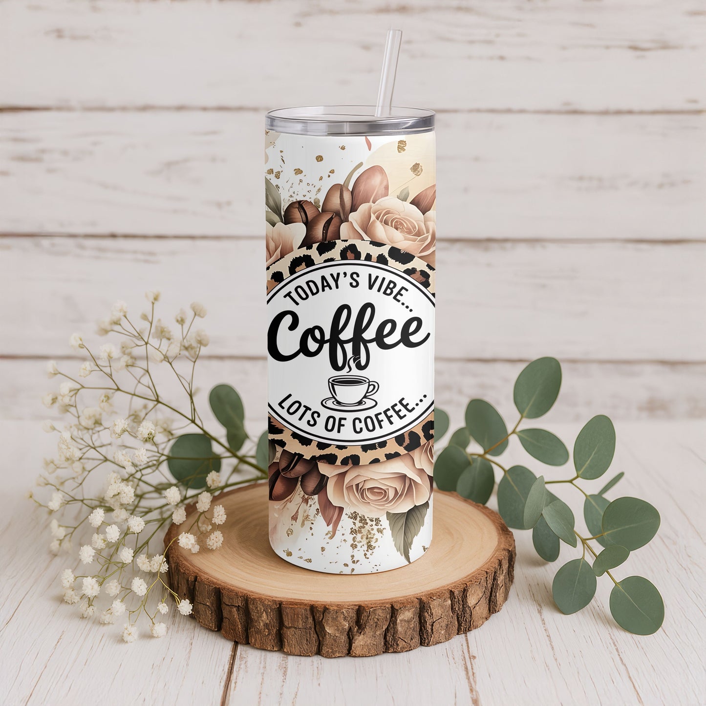Today's Vibe...Coffee 20 oz. Skinny Tumbler